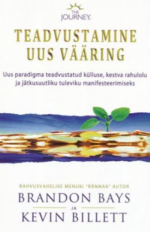 TEADVUSTAMINE. UUS VÄÄRING