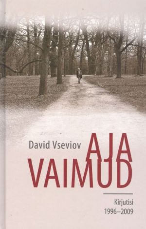 AJA VAIMUD. KIRJUTISI 1996-2009