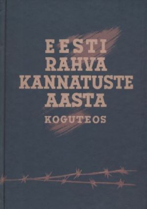 EESTI RAHVA KANNATUSTE AASTA. KOGUTEOS