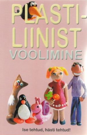 PLASTILIINIST VOOLIMINE