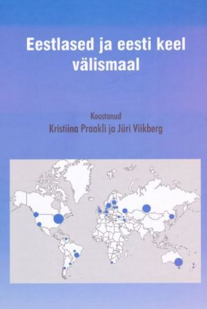 EESTLASED JA EESTI KEEL VÄLISMAAL