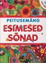 PEITUSEMÄNG. ESIMESED SÕNAD