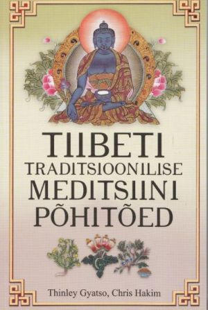 TIIBETI TRADITSIOONILISE MEDITSIINI POHITOED