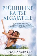 PSÜÜHILINE KAITSE ALGAJATELE