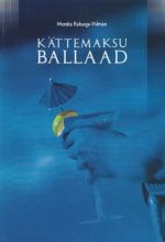 KÄTTEMAKSU BALLAAD