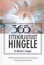 365 ETTEKIRJUTUST HINGELE