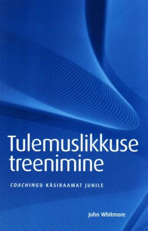 TULEMUSLIKKUSE TREENIMINE