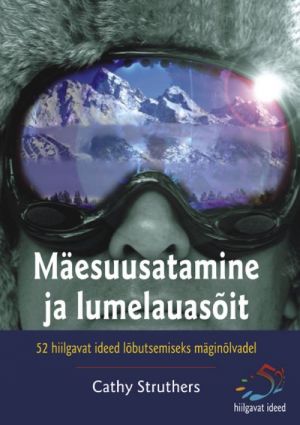 MÄESUUSATAMINE JA LUMELAUASÕIT