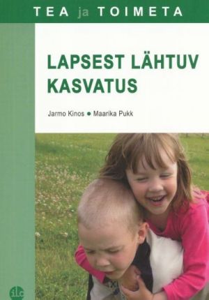 LAPSEST LÄHTUV KASVATUS