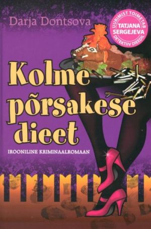 KOLME PÕRSAKESE DIEET