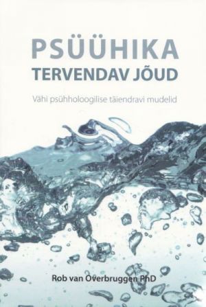 PSÜÜHIKA TERVENDAV JÕUD