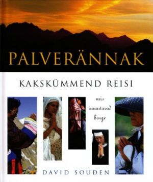 PALVERÄNNAK. KAKSKÜMMEND REISI