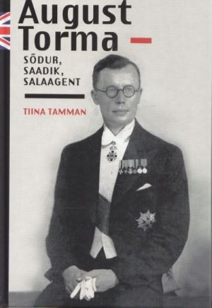 AUGUST TORMA - SODUR, SAADIK, SALAAGENT