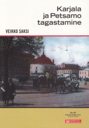 KARJALA JA PETSAMO TAGASTAMINE