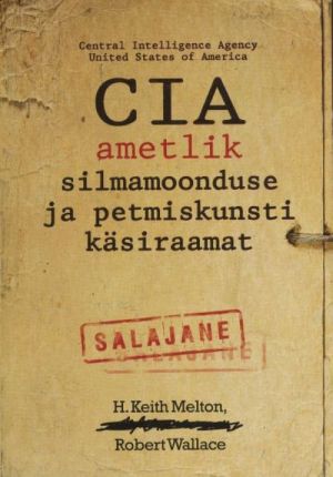 CIA AMETLIK SILMAMOONDUSE JA PETMISKUNSTI KÄSIRAAMAT