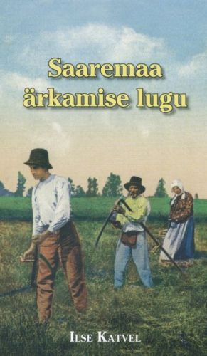 SAAREMAA ÄRKAMISE LUGU