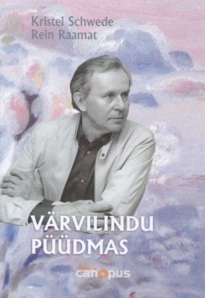 VÄRVILINDU PÜÜDMAS