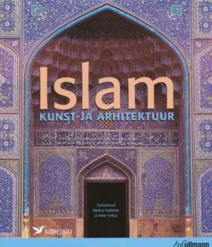 ISLAM. KUNST JA ARHITEKTUUR