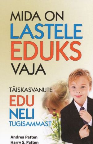 MIDA ON LASTEL EDUKS VAJA