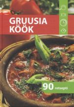 GRUUSIA KÖÖK. 90 RETSEPTI