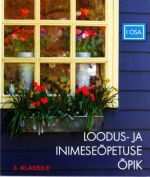 LOODUSE- JA INIMESEOPETUSE OPIK 3. KL I