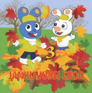 JÄNKU-JUSSI LOOD 3. OSA