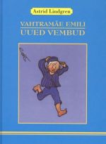 VAHTRAMÄE EMILI UUED VEMBUD