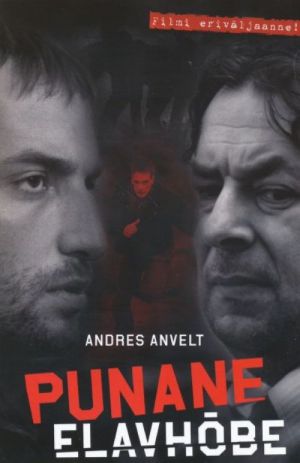 PUNANE ELAVHÕBE. FILMI ERIVÄLJAANNE!