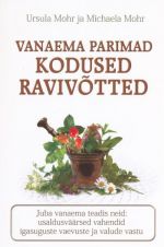 VANAEMA PARIMAD KODUSED RAVIVÕTTED