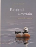 EUROPARDI TALVEKODU JA TEISI LINNUJUTTE