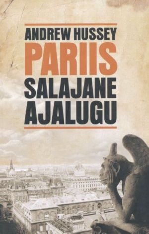 PARIIS. SALAJANE AJALUGU