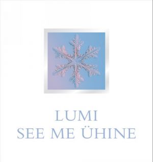 LUMI SEE ME ÜHINE