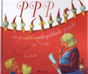 PPP EHK PESULOKSUPÄKAPIKKUDE PROJEKT