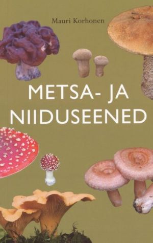 METSA- JA NIIDUSEENED