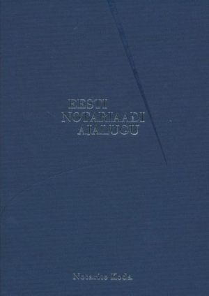 EESTI NOTARIAADI AJALUGU 1918-2003