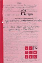 HÄVITAJAD. NOUKOGUDE HÄVITUSPATALJONID EESTIS 1944-1954