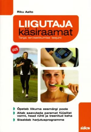 LIIGUTAJA KÄSIRAAMAT