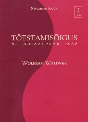 TOESTAMISOIGUS NOTARIAALPRAKTIKAS