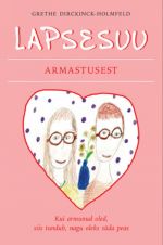 LAPSESUU. ARMASTUSEST