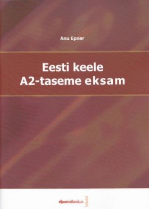 EESTI KEELE A2-TASEME EKSAM + CD