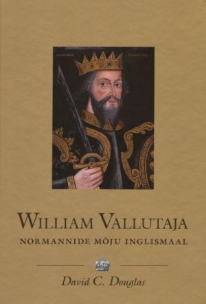 WILLIAM VALLUTAJA. NORMANNIDE MÕJU INGLISMAAL