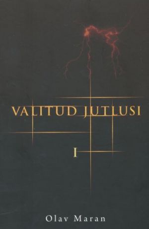 VALITUD JUTLUSI I