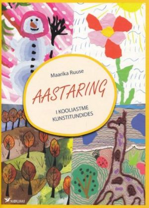 AASTARING I KOOLIASTME KUNSTITUNDIDES