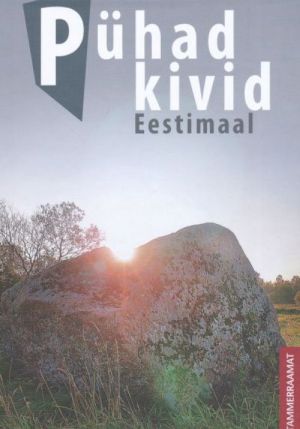 PÜHAD KIVID EESTIMAAL