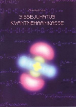 SISSEJUHATUS KVANTMEHAANIKASSE