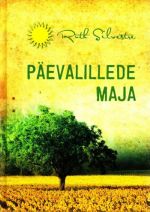 PÄEVALILLEDE MAJA