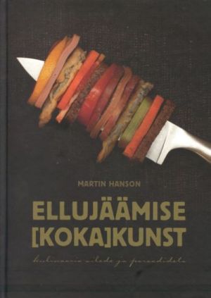 ELLUJÄÄMISE KOKAKUNST