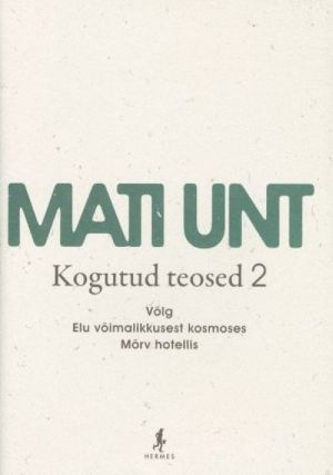 MATI UNT. KOGUTUD TEOSED II