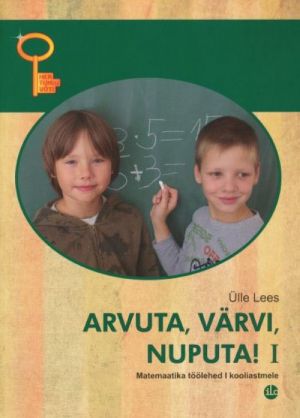 ARVUTA, VÄRVI, NUPUTA! I