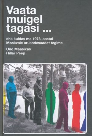 VAATA MUIGEL TAGASI...